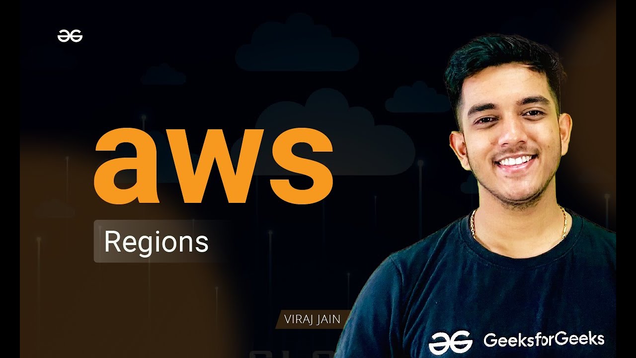 AWS Regions | Complete AWS Series | GeeksforGeeks