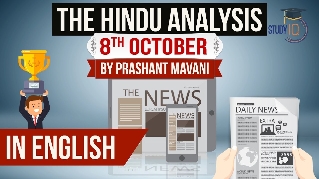 English 8 October 2018 - The Hindu Editorial News Paper Analysis [UPSC/SSC/IBPS] Current affairs