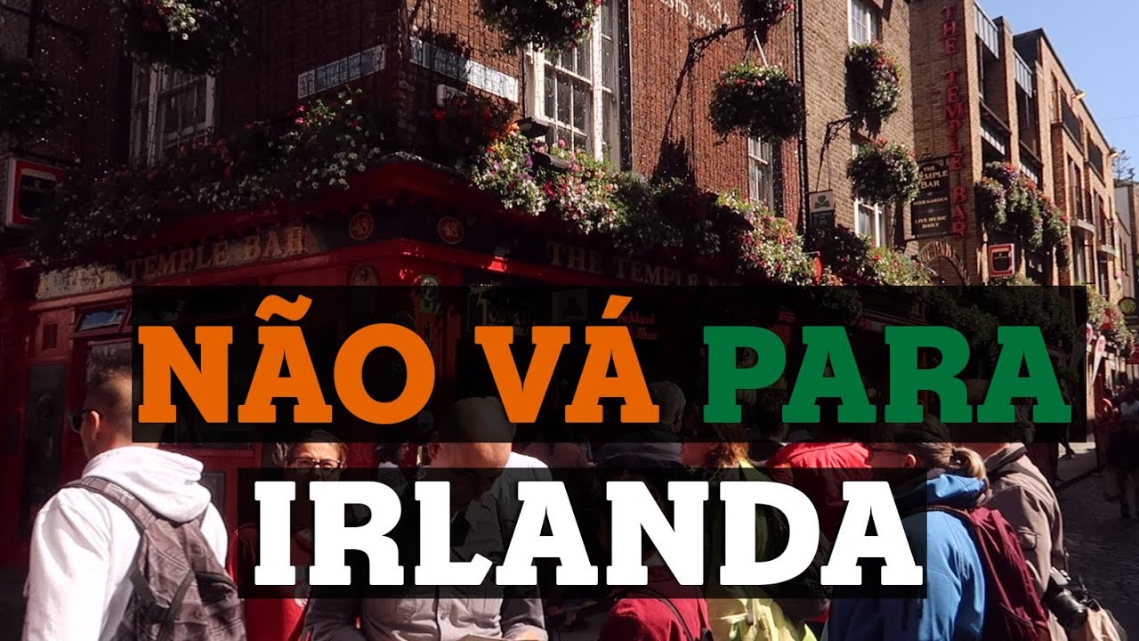 O QUE NÃO TE CONTAM SOBRE A IRLANDA