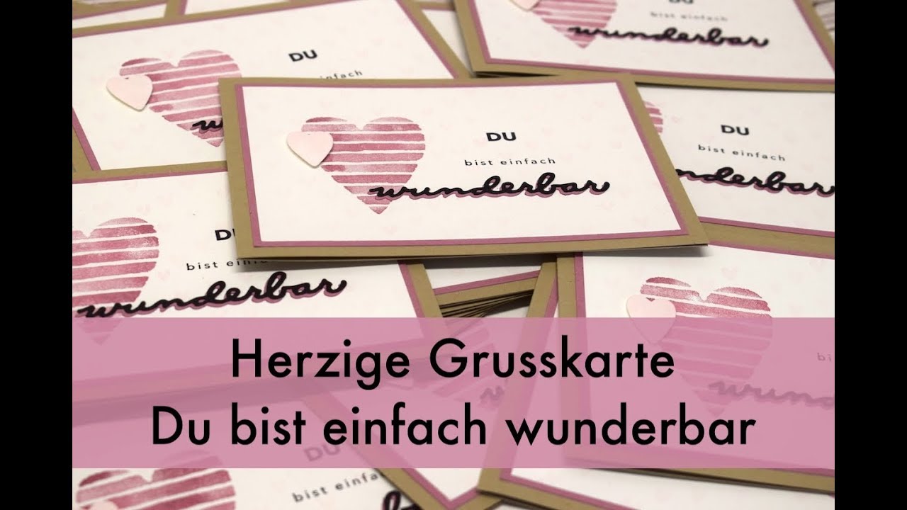 💗 Grusskarte Du bist einfach wunderbar mit Herzen von Stampin' Up!