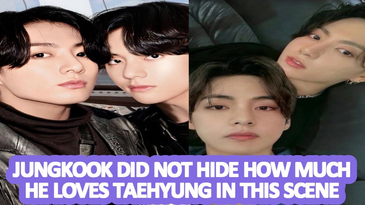 The SCENE where Jungkook COULDN'T HIDE how MUCH HE LOVES Taehyung 😲💗