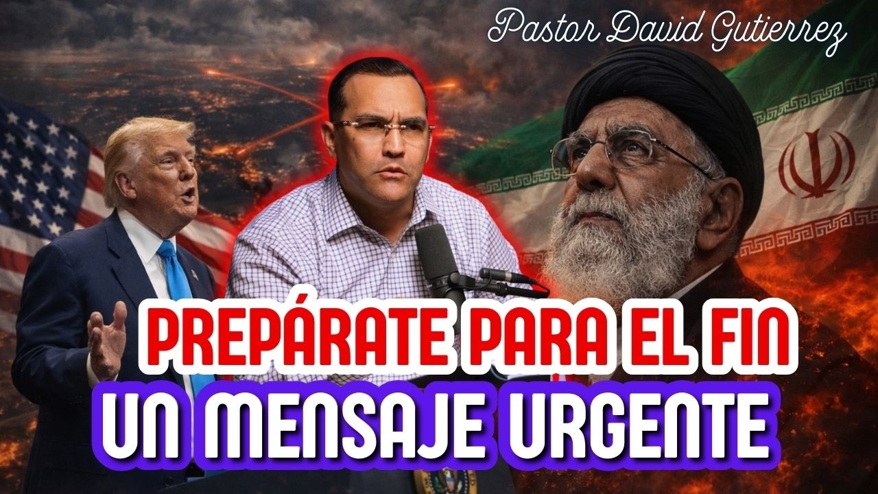 Señales de los últimos tiempos  Pastor General David Gutierrez