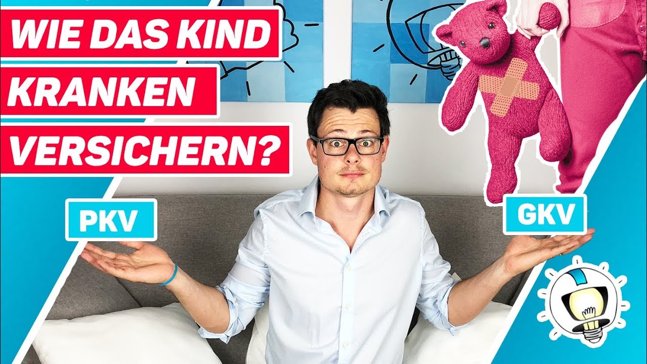 PRIVAT oder GESETZLICH? Wie muss DEIN KIND versichert werden?