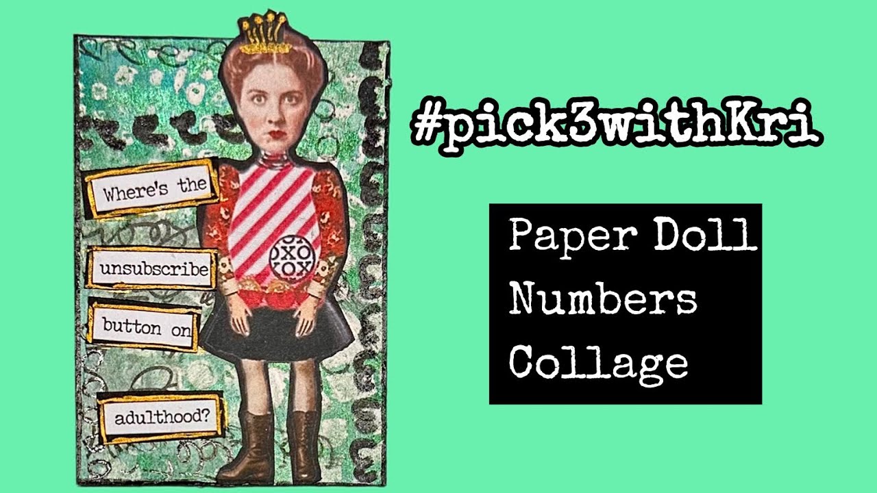 #pick3withKri ➡️ paper doll + numbers + collage 
