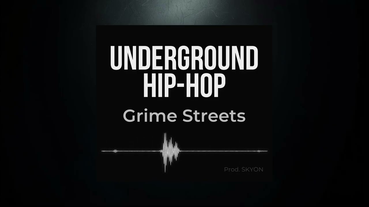 Grime Streets – Underground Hip Hop Instrumental | Prod. SKYON