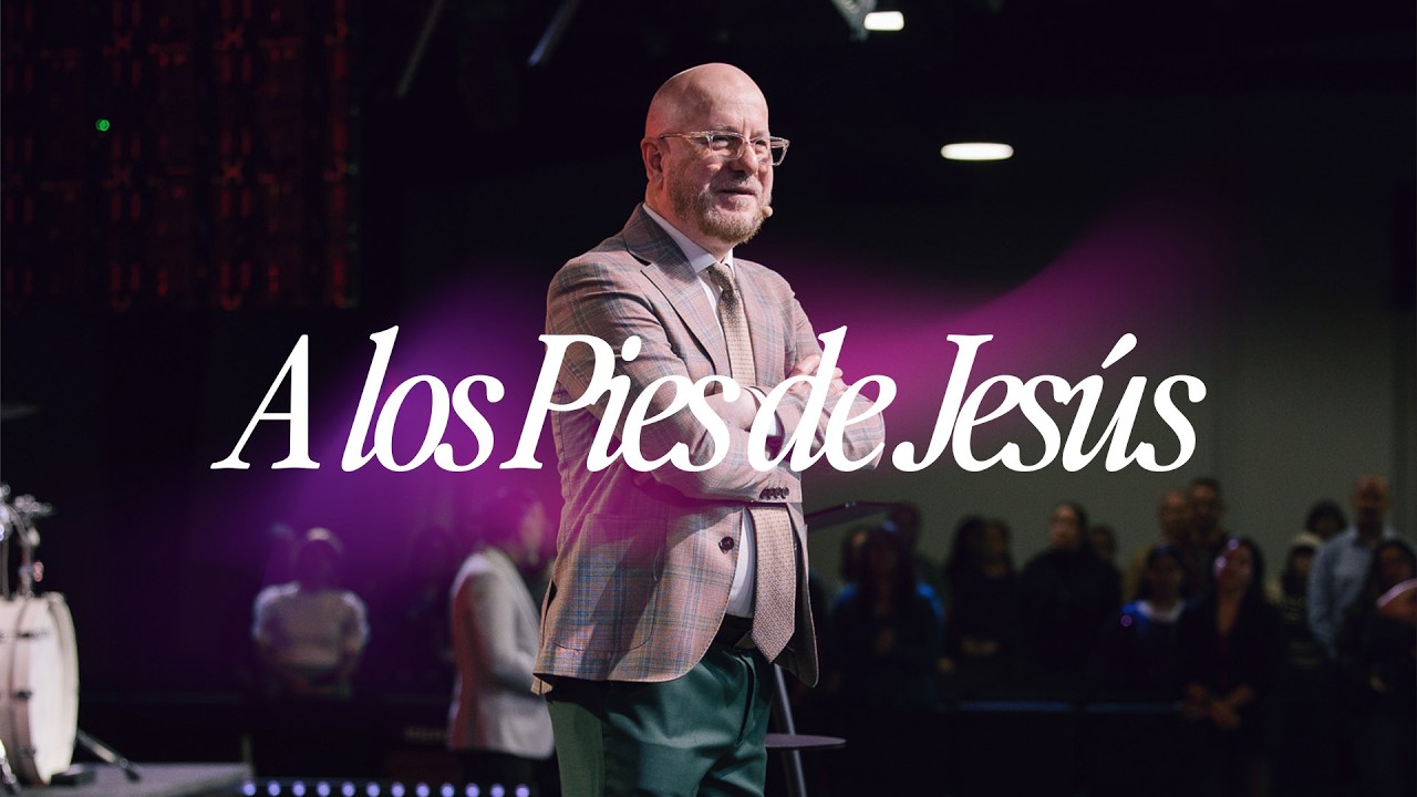 A Los Pies De Jesús | Pastor, Dr. Agustín López