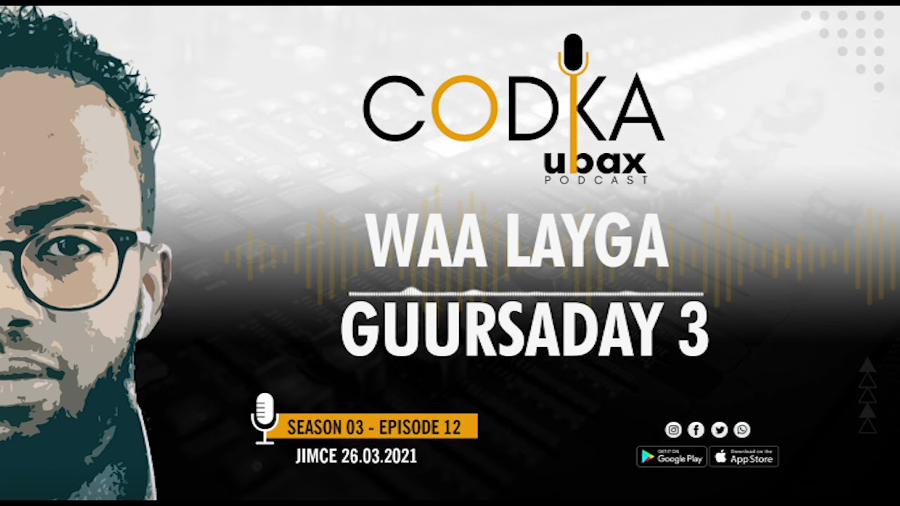 Waa Layga Guursaday 3