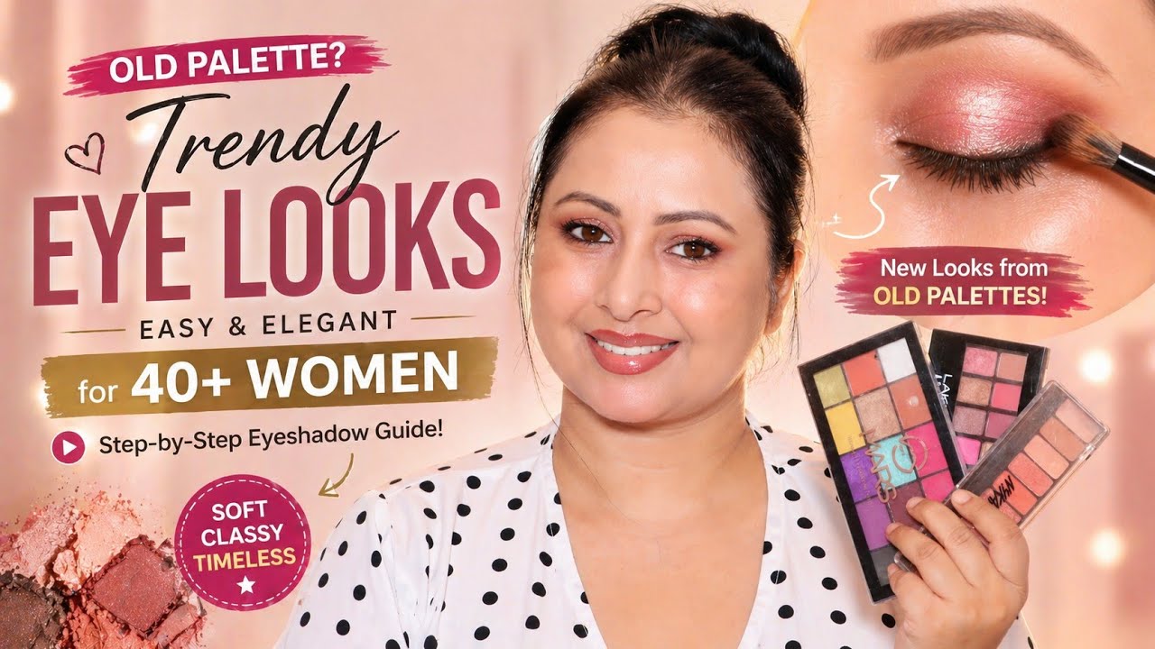 40+ Age mein Eye Makeup Kaise Kare (Hooded, Droopy, Mature Eyes) 2026 | Kaur Tips