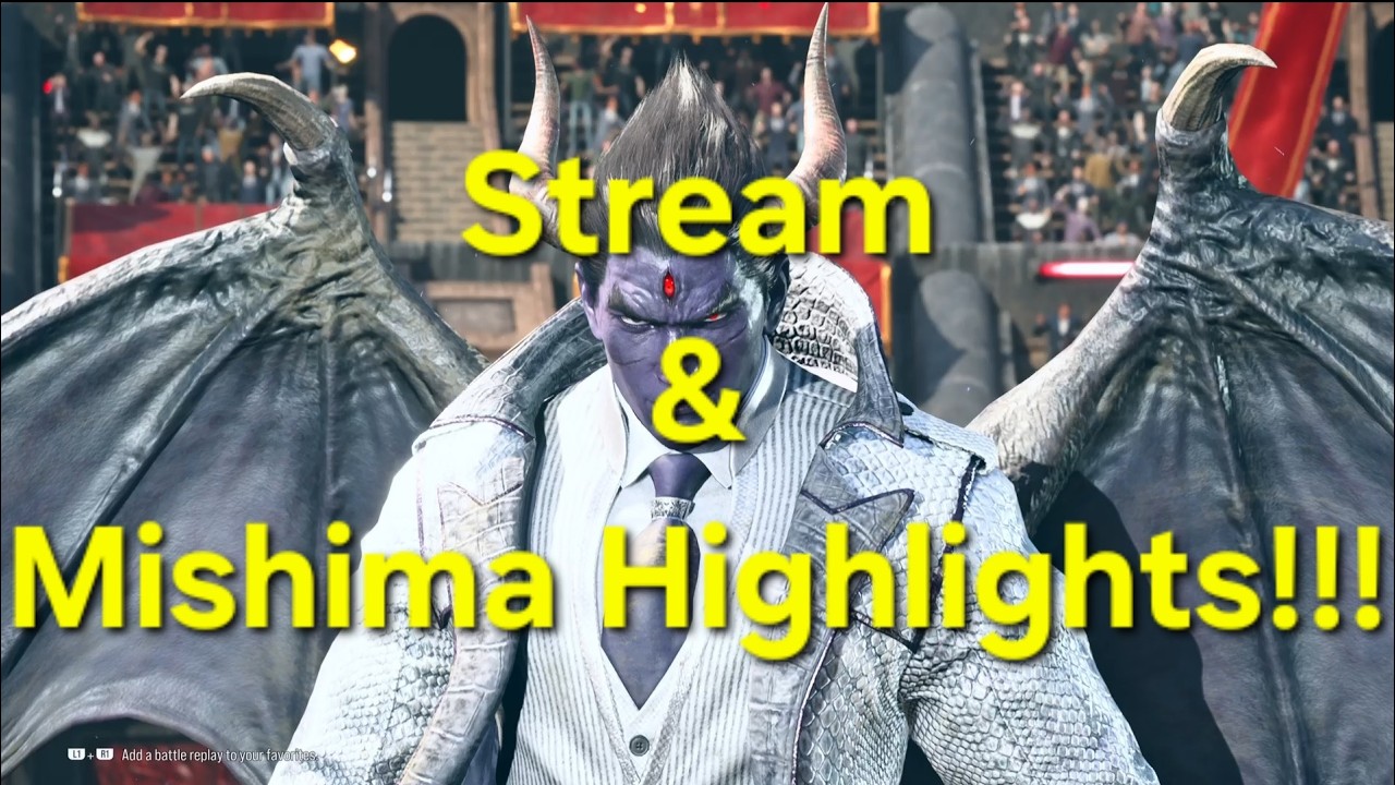 TEKKEN 8 - Stream & Mishima Highlights!!!