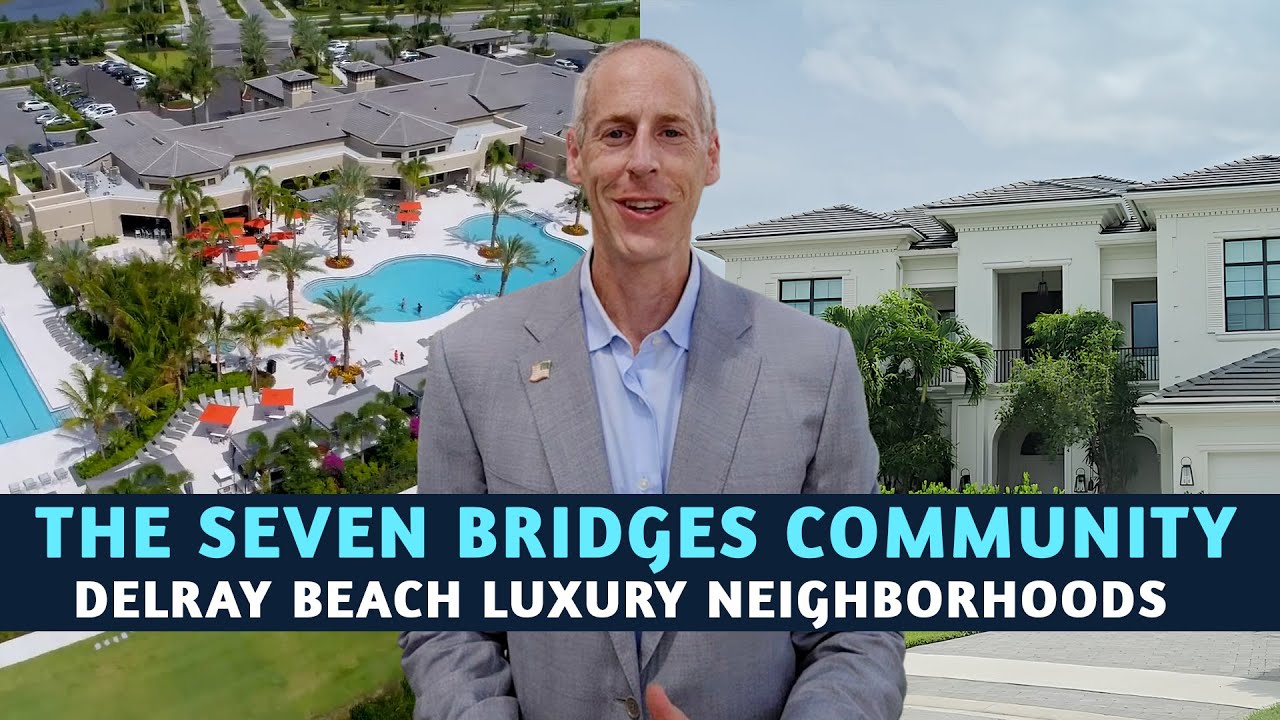 Delray Beach Luxury Neighborhood: The Seven Bridges Community