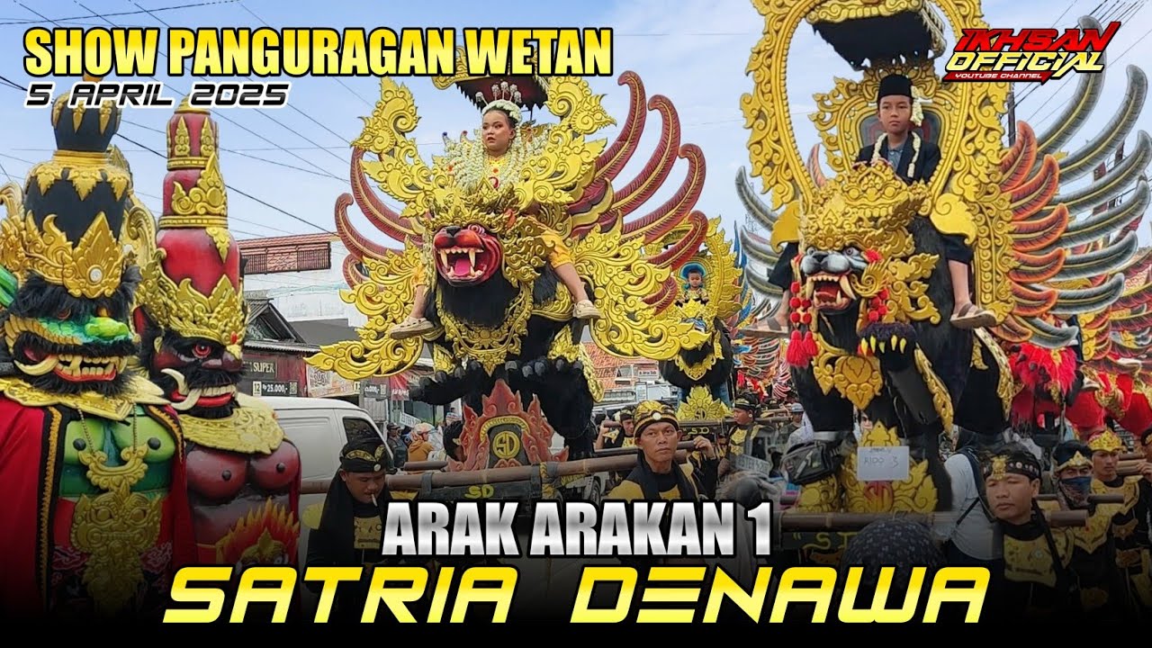 ARAK ARAKAN ‼️ SINGA DEPOK SATRIA DENAWA SHOW PANGURAGAN WETAN 5 APRIL 2025