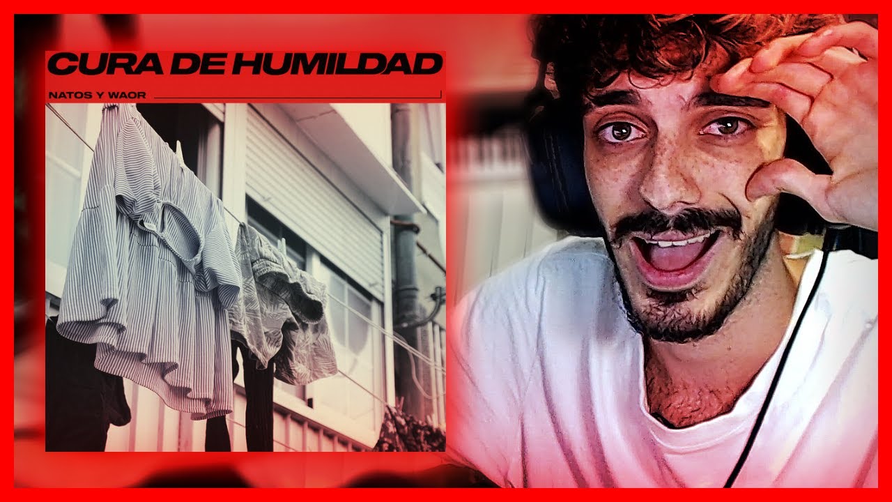 LOCURA | REACCIÓN a  Natos y Waor - CURA DE HUMILDAD
