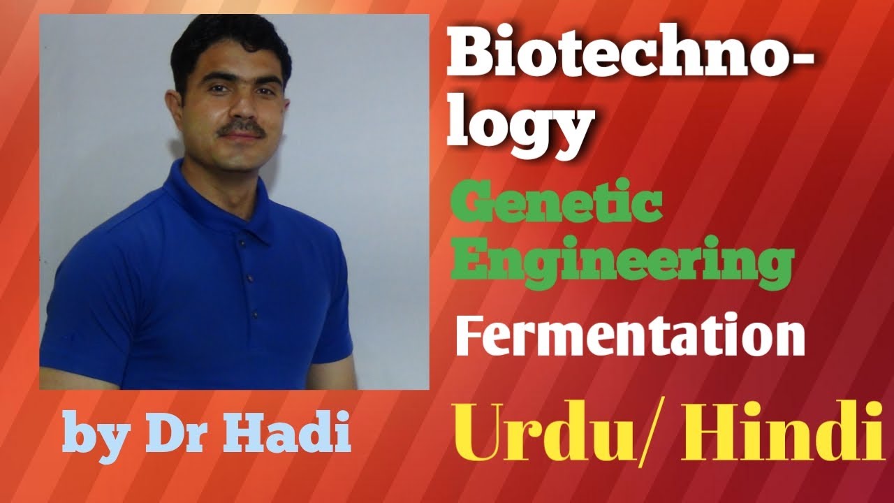 Biotechnology/ genetic engineering and fermentation in Urdu and hindi