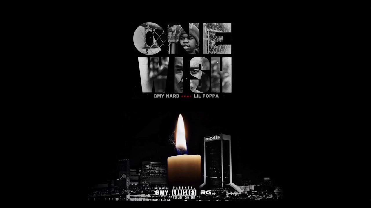GMY Nard x Lil Poppa  “ONE WISH” Official Audio
