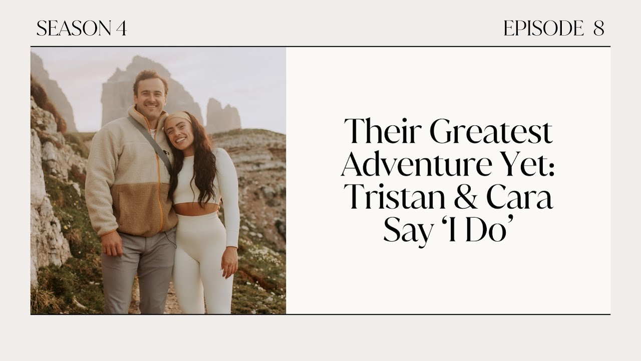 Their Greatest Adventure Yet: Tristan & Cara Say ‘I Do’