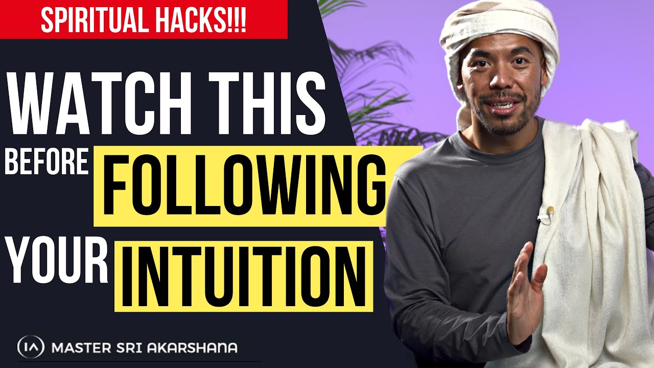 DON’T Follow Your Intuition if.. [Watch Before it’s too Late!]