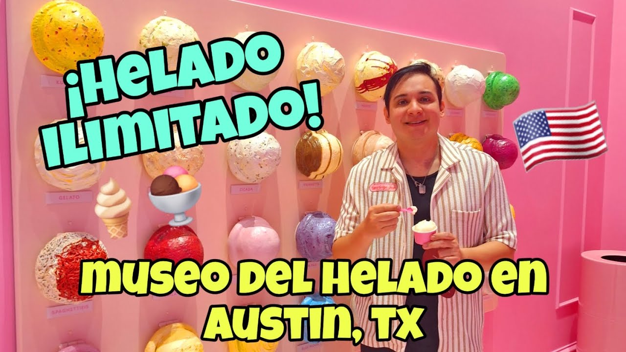 &iexcl;HELADO ILIMITADO! 🍨🍦 Recorrido completo por el Museo del Helado - MUSEUM OF ICE CREAM en Austin, TX