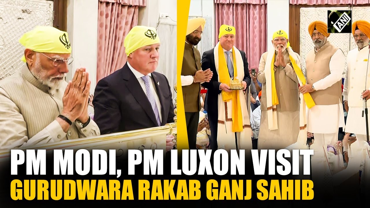 PM Modi and New Zealand PM Christopher Luxon visit Gurudwara Rakab Ganj Sahib