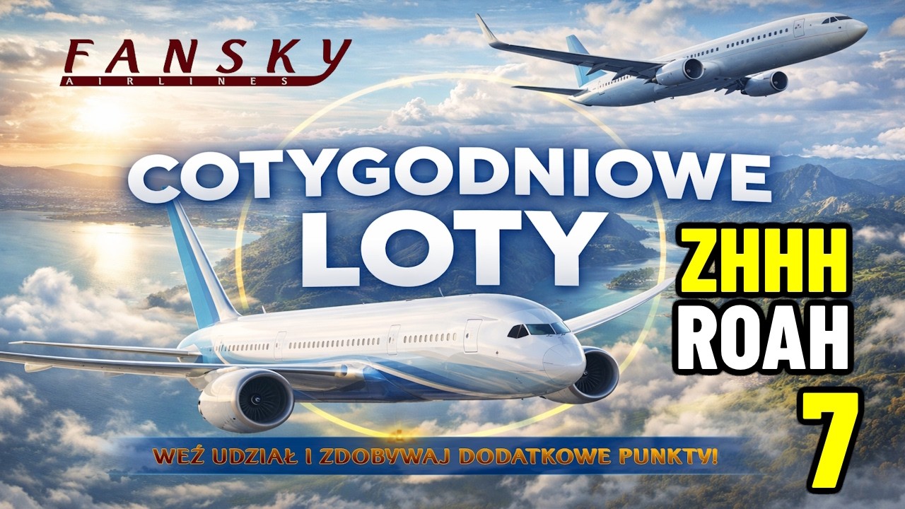 COTYGODNIOWE LOTY EVENT | 7 I MSFS 2024 na Dodatkowe Punkty x 1,5