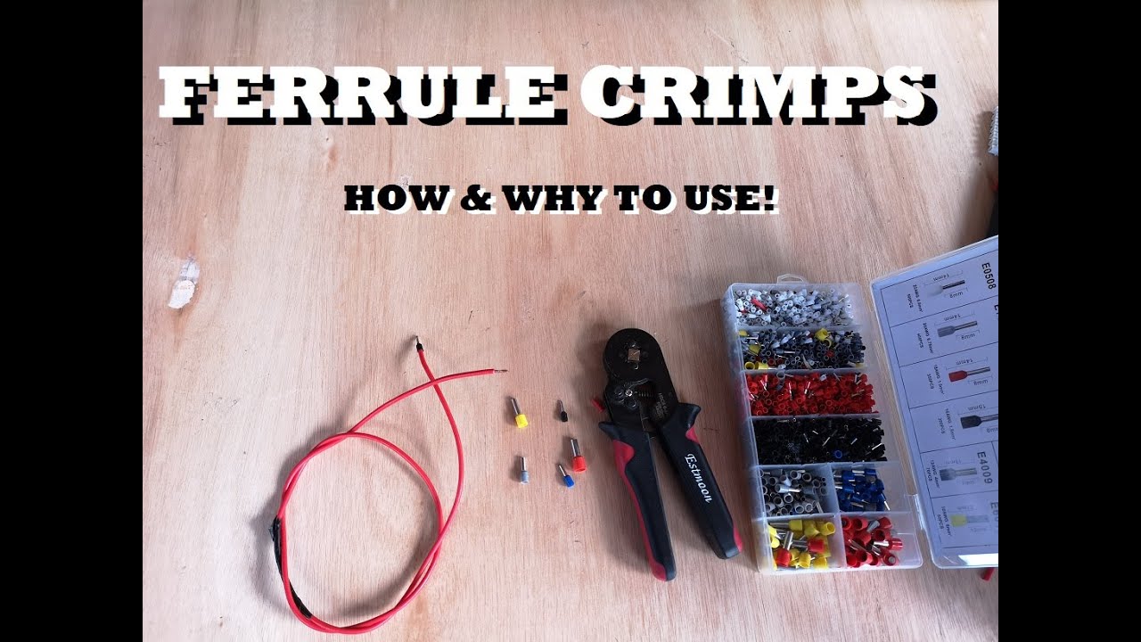 HOW TO:  FERRULE CRIMPS FOR CABLES | 12V | 240V | CAMPER CONVERSION