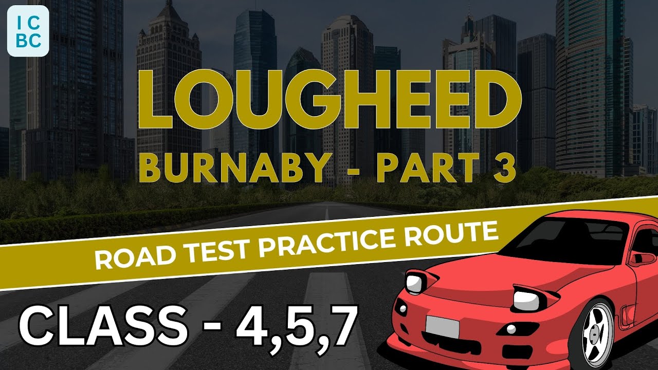 ICBC Lougheed Burnaby Practice Road Test | Part 3