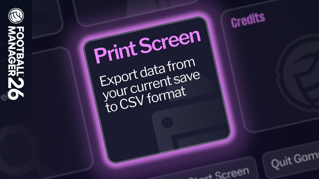 Print Screen is BACK!! | FM26 | Installation Guide