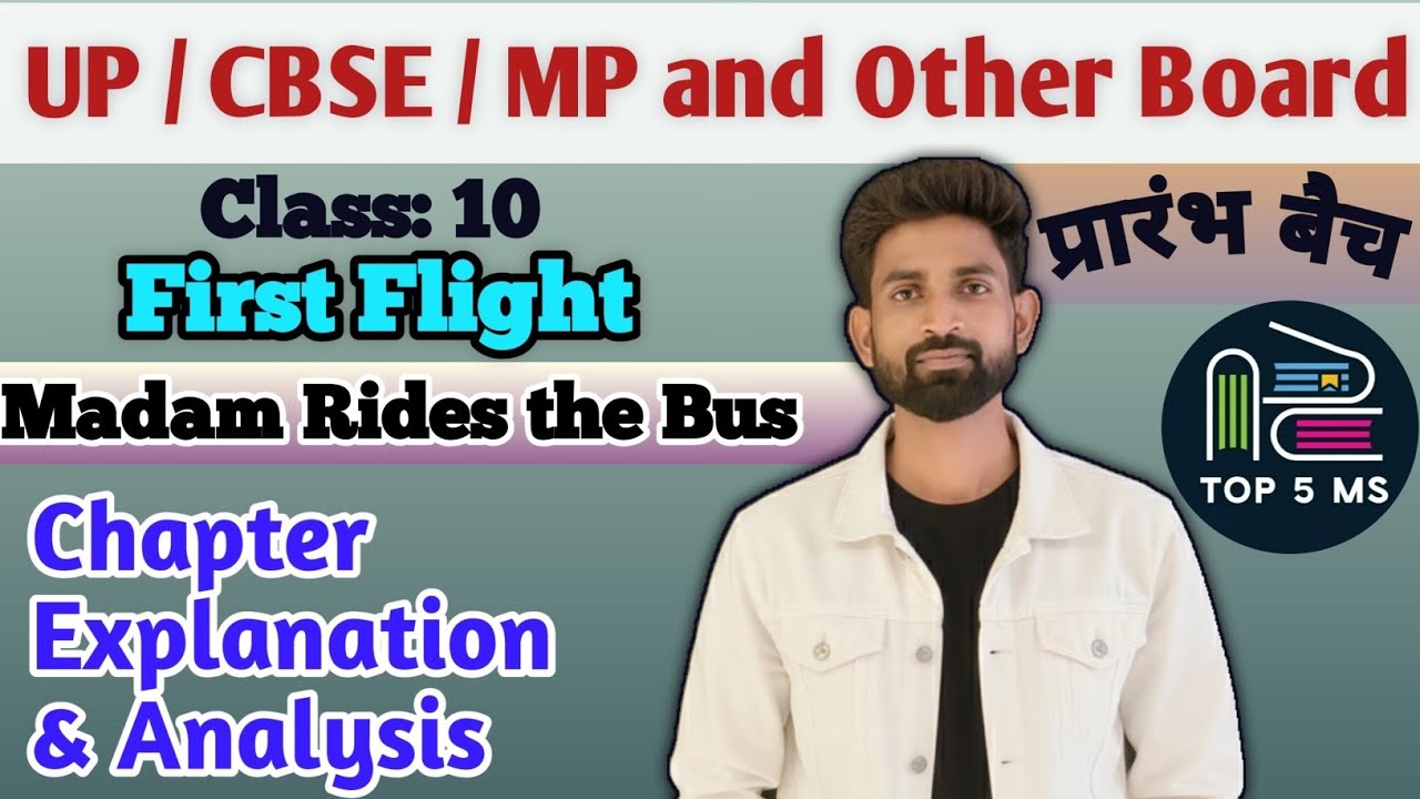 Madam Rides the Bus | First Flight| TOP 5 MS | Rajat Pal Sir #upboard #education #exam 