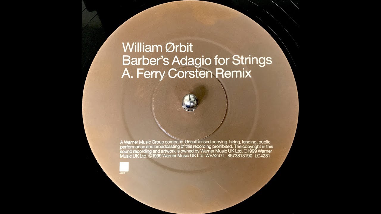 William Orbit - Barbers Adagio For Strings (Ferry Corsten Remix) (1999)