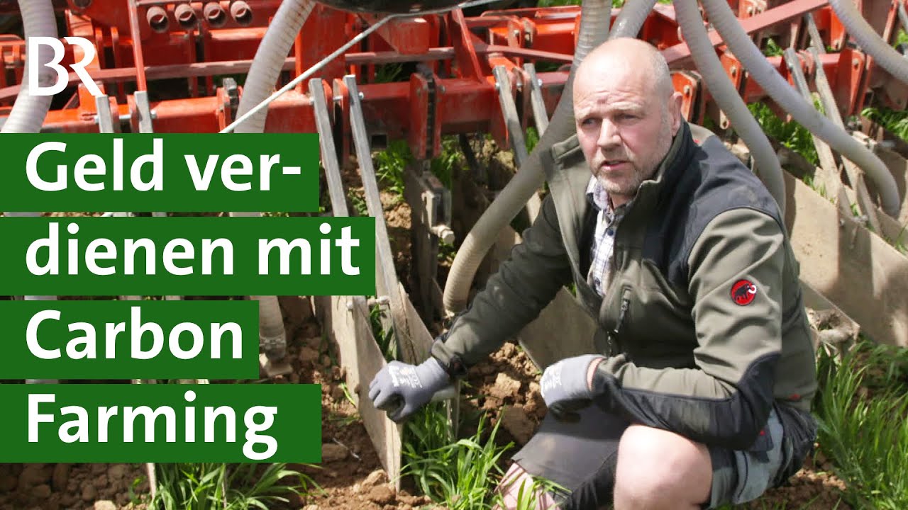 Klimaschutz durch Humus-Aufbau auf dem Acker: Landwirte machen Carbon Farming | Unser Land | BR