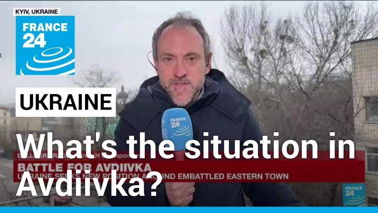 Battle of Avdiivka: What is the situation on the front line? &bull; FRANCE 24 English