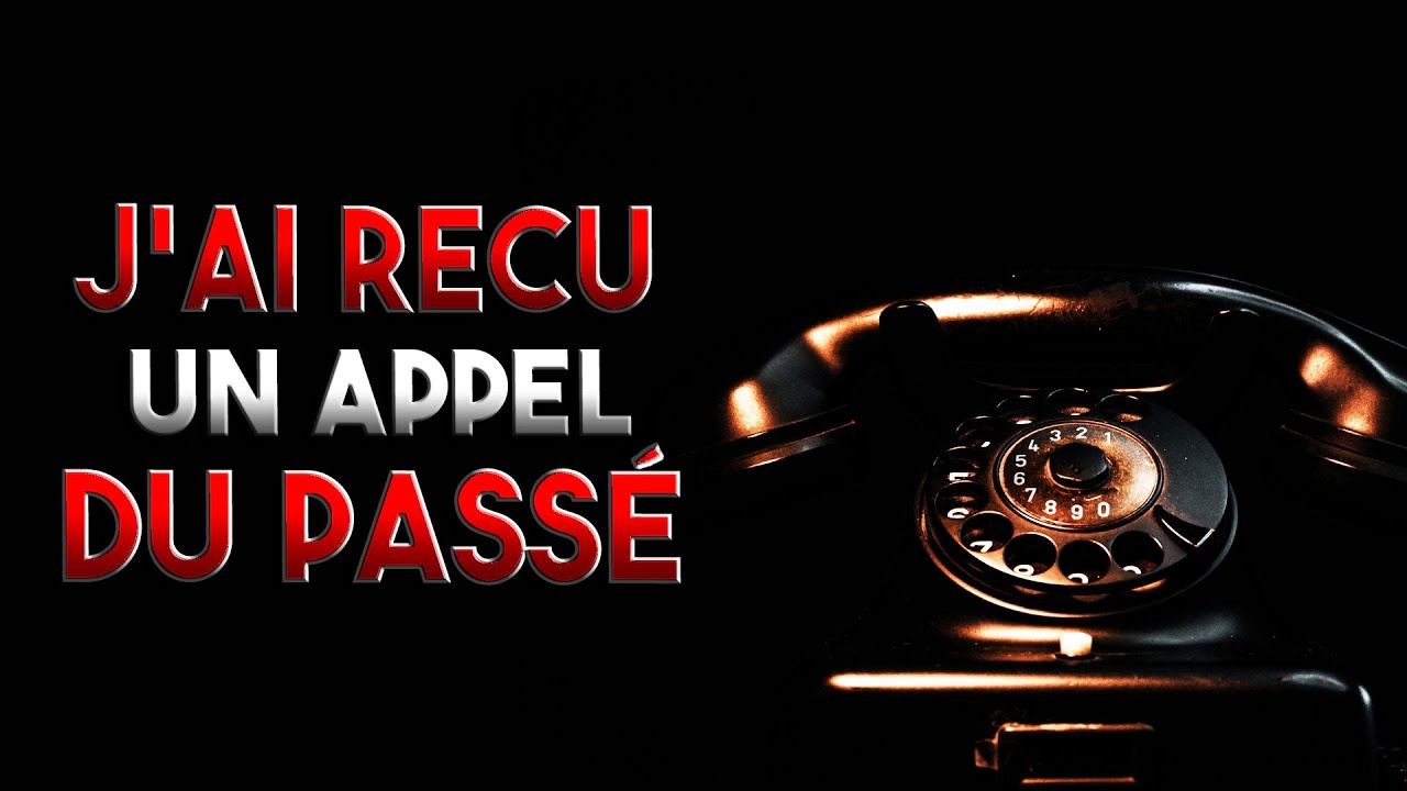J'ai reçu un appel du passé - Creepypasta FR