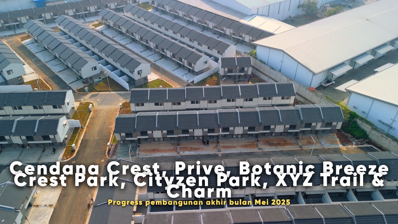 Park Serpong 29 Mei 2025❗Cendana Crest, Prive, Botanic Breeze, Cityzen Park, XYZ Trail & Charm