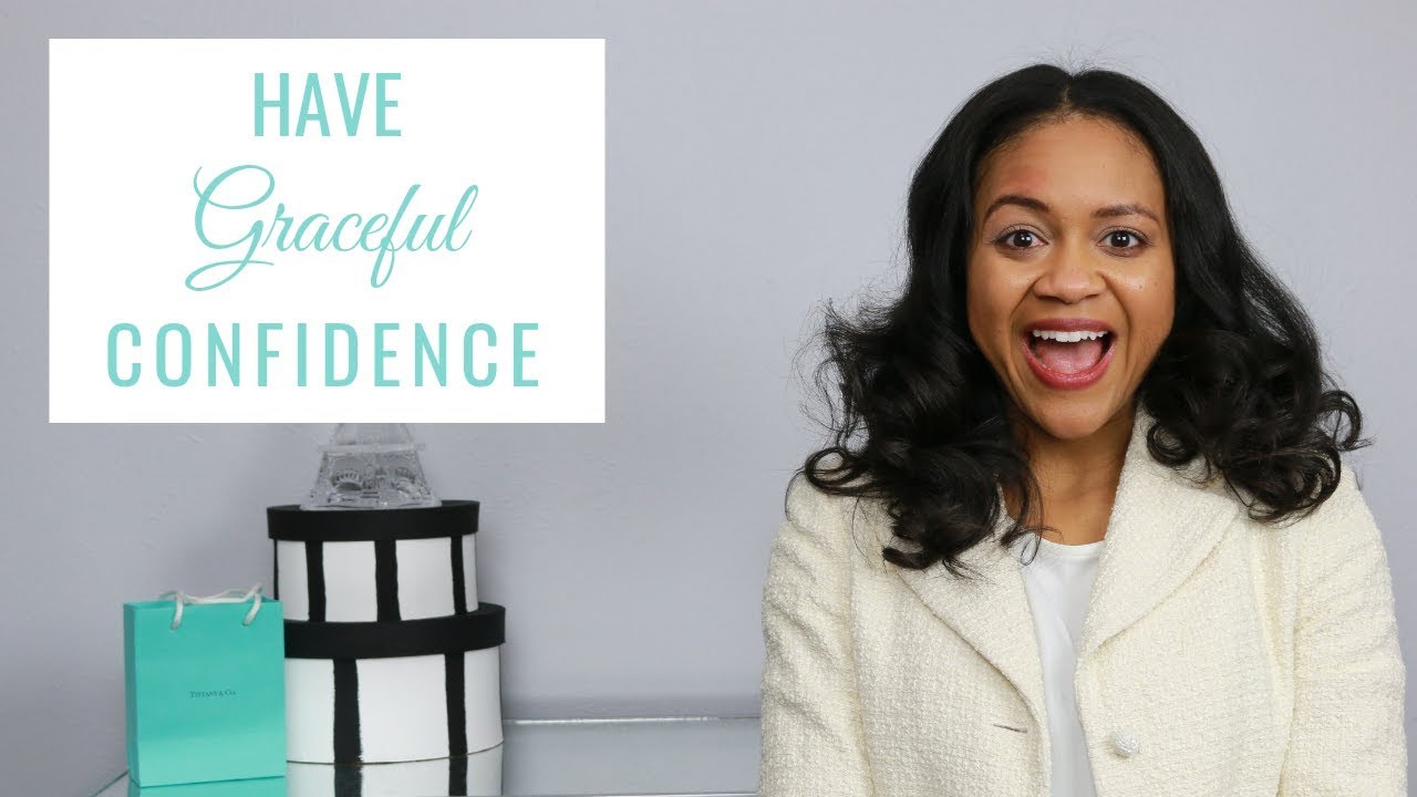 How To Carry Yourself Gracefully With Confidence