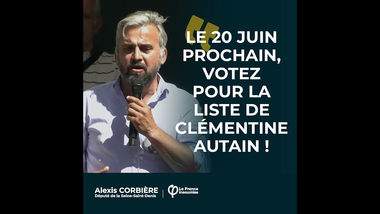 Dimanche 20 juin, votez pour Clémentine Autain aux régionales 2021 ! - Alexis Corbière