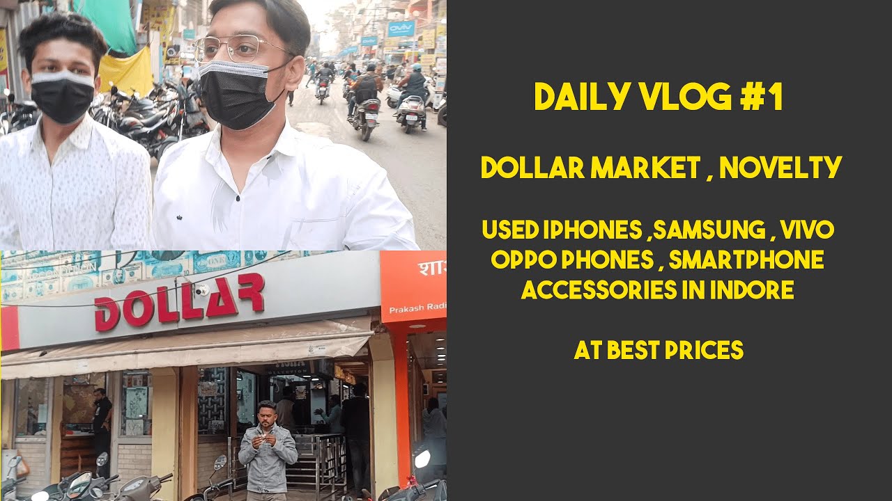 DOLLAR MARKET , NOVELTY INDORE | DAILY VLOG #1