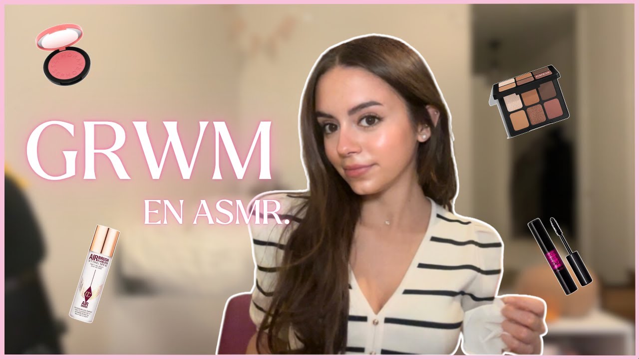 ASMR｜GRWM 💄 se préparer en douceur (chuchotement, make-up)