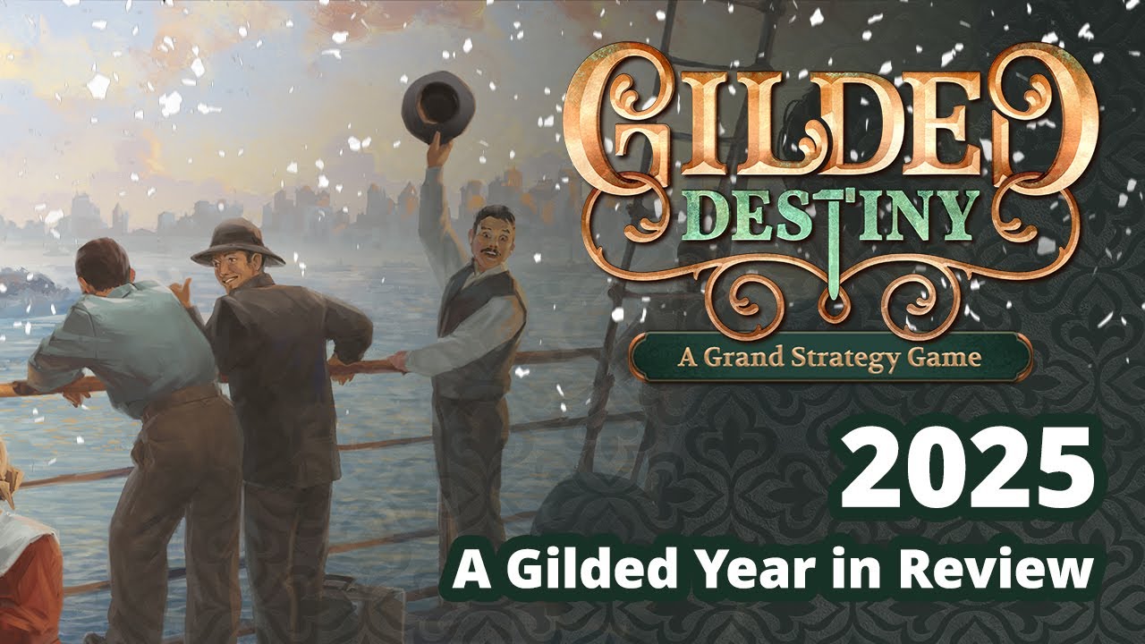 A Gilded Year in Review: Accomplishments & Achievements of 2025 (Dev Diary 33)