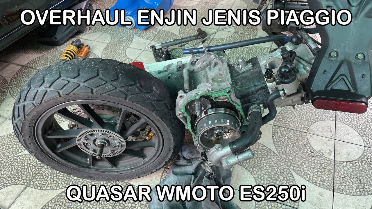 Overhaul Enjin WMOTO ES250i - Part 1