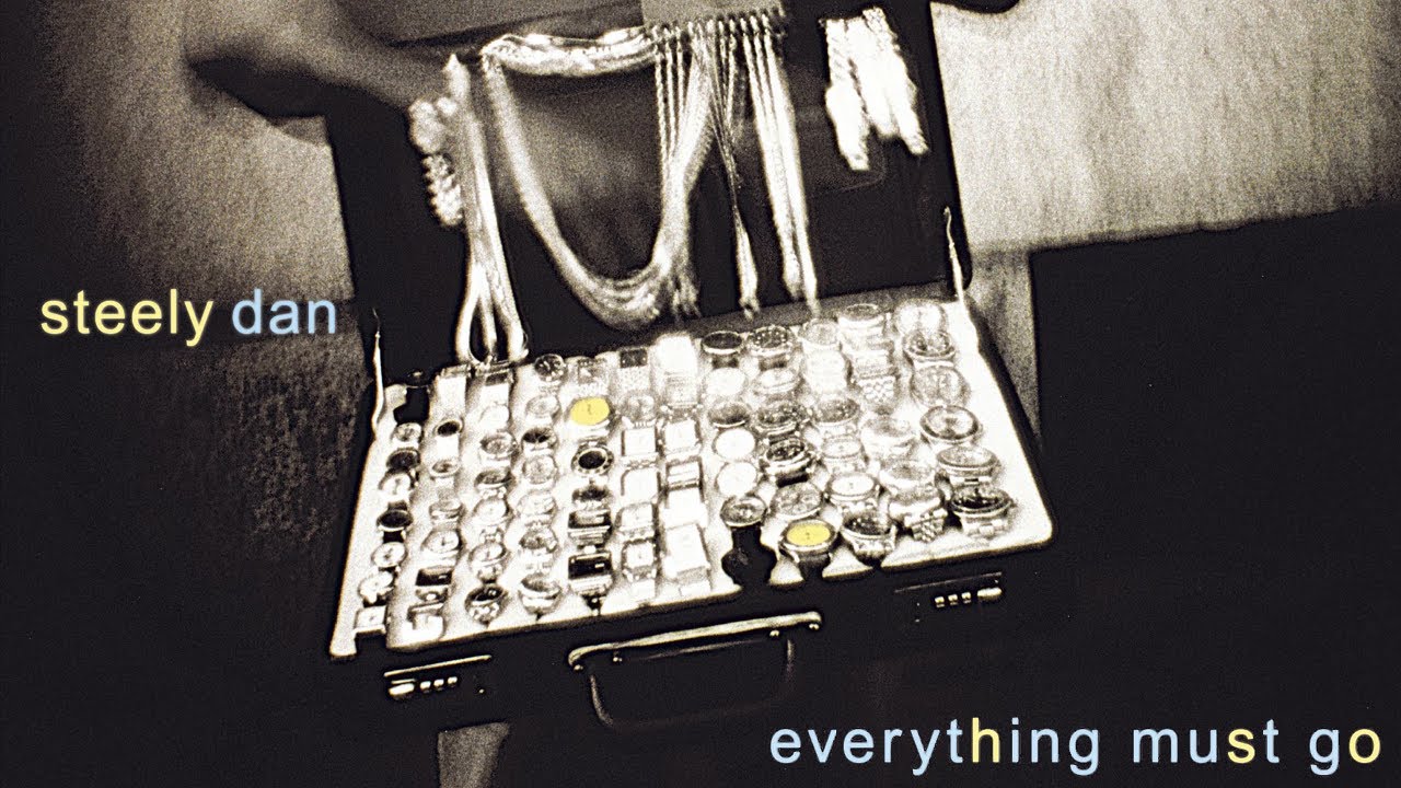 Steely Dan - Everything Must Go (Full Album)