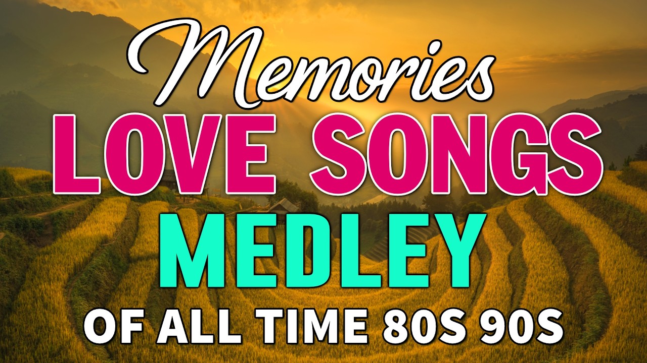 Memories Cruisin Love Songs Playlist 2026💗Best Old Love Songs Medley Nonstop Hits Sentimental#2025