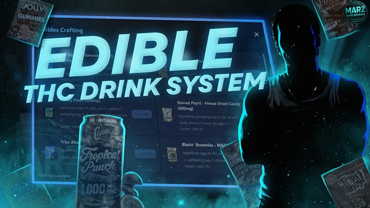 [ESX & QB-Core] EDIBLE + THC DRINK SYSTEM | ADVANCED | Marz Developments