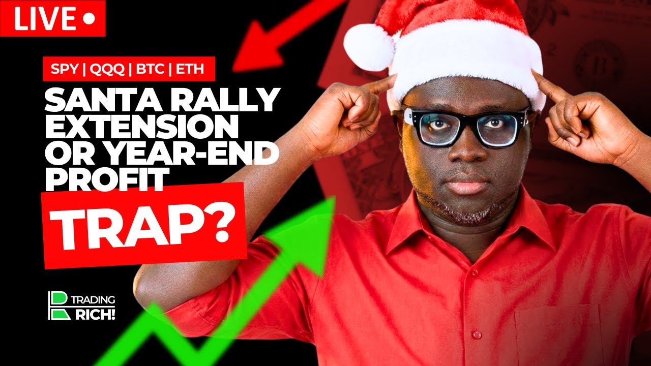 🚨 STOCK & CRYPTO MARKET ALERT: Santa Rally EXTENSION or YEAR-END PROFIT TRAP? 🚨