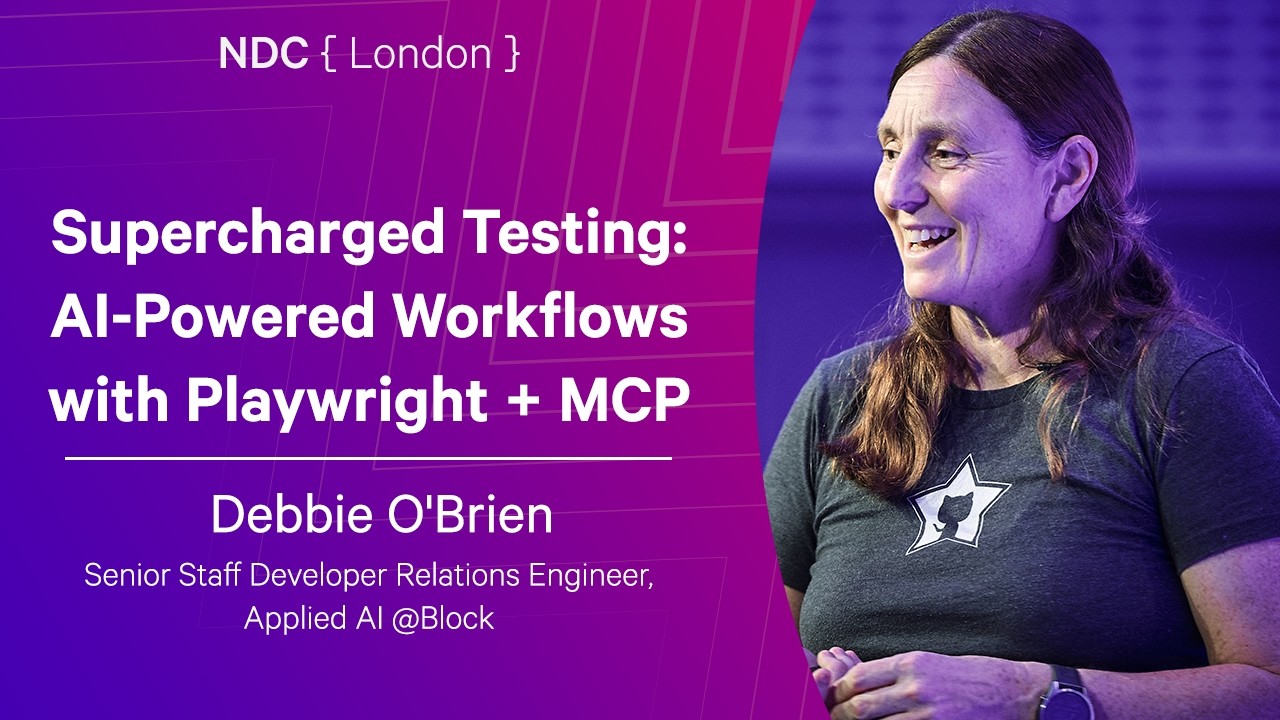 Supercharged Testing: AI-Powered Workflows with Playwright + MCP - Debbie O'Brien