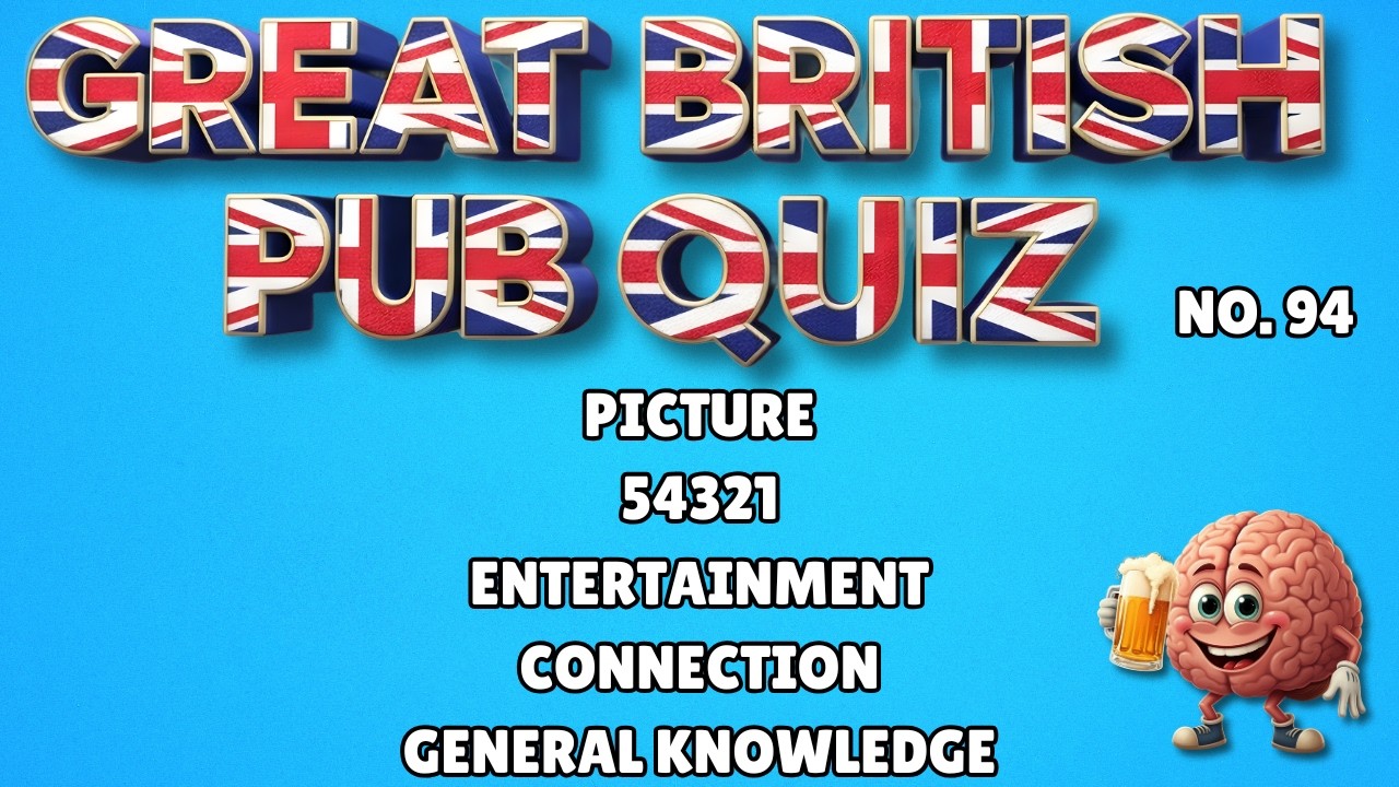 Great British Pub Quiz: Picture Round, 54321, Entertainment, Connections & General Knowledge #94