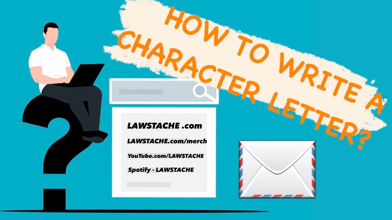 5 Tips on Writing Character Letters to Influence the Judge in a Criminal Case.