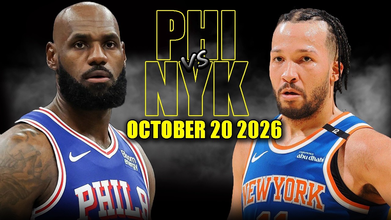 Philadelphia 76ers vs New York Knicks Full Game Highlights - October 20, 2026 | NBA Season