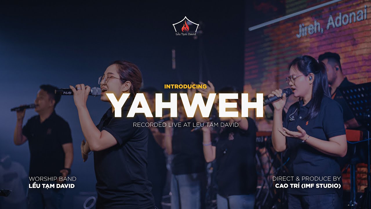 YAHWEH SẼ TỎ BÀY CHÍNH NGÀI (YAHWEH WILL MANIFEST HIMSELF) | LỀU TẠM DAVID WORSHIP S3 | 16.12.2023.