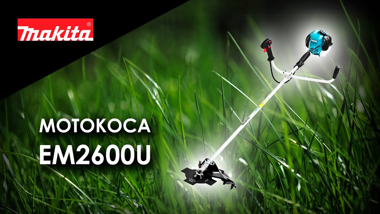 Makita EM2600U Бензиновая коса от Макита| Обзор, комплектация, характеристики