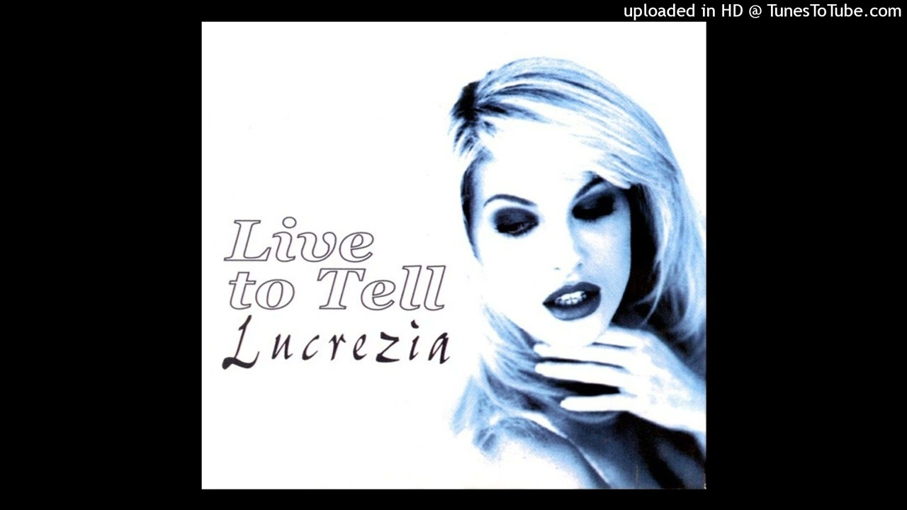 Lucrezia - Live To Tell (Eddie Baez & Michael Nigro Full Club Mix)