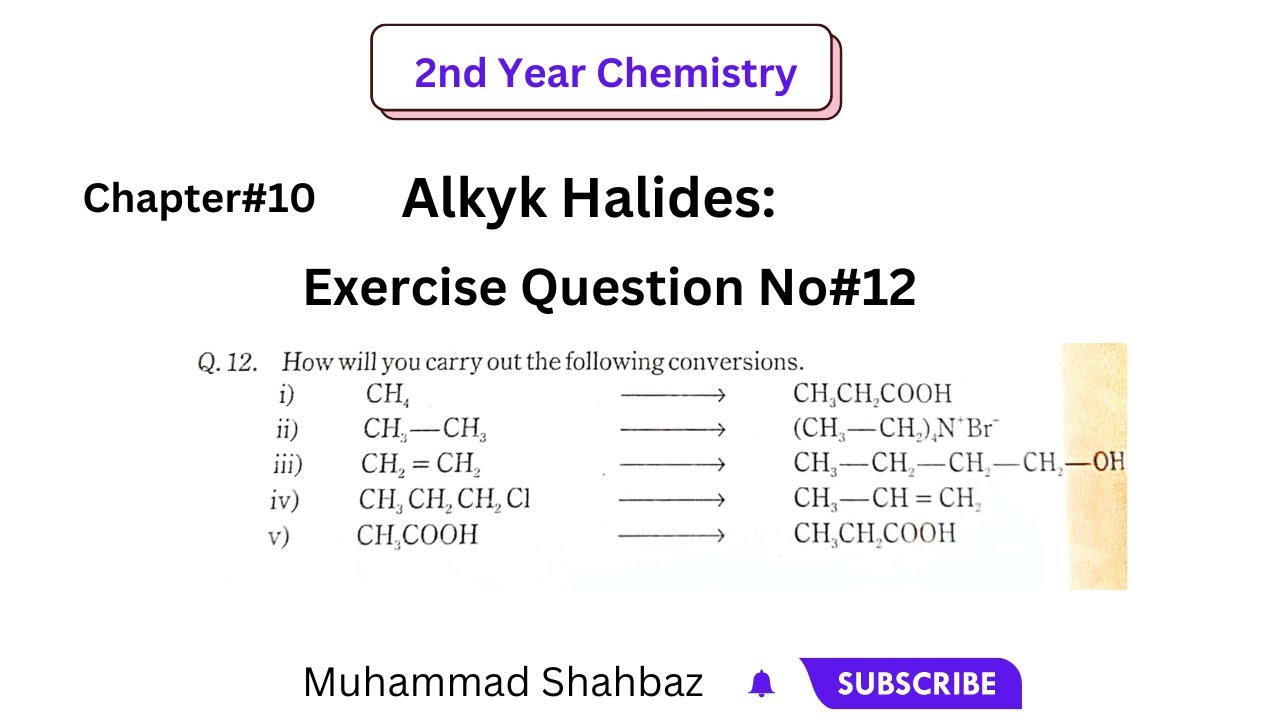 Exercise Question no12 || Chapter#10 ||  2nd Year Chemistry